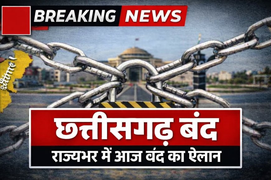 Chhattisgarh bandh Normal life affected the shutdown impacts several cities